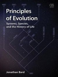 Cover image for Principles of Evolution: Systems, Species, and the History of Life