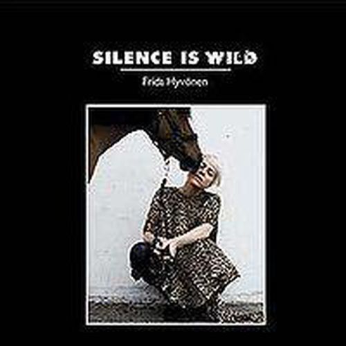 Cover image for Silence Is Wild