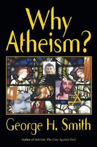 Cover image for Why Atheism?