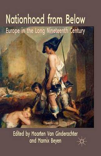 Cover image for Nationhood from Below: Europe in the Long Nineteenth Century