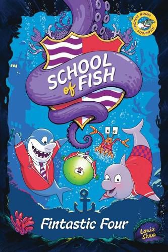 Cover image for Fintastic Four (School of Fish #1)