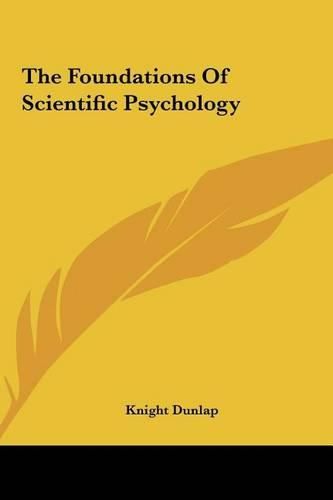 The Foundations of Scientific Psychology