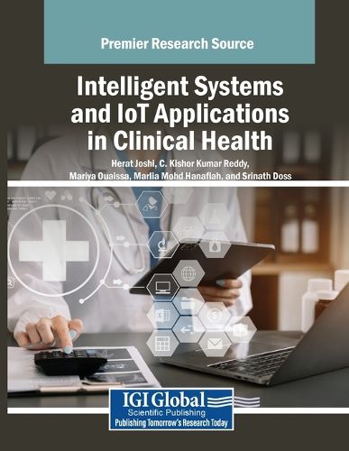 Cover image for Intelligent Systems and IoT Applications in Clinical Health