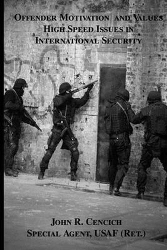 Cover image for Offender Motivation and Values in International Security