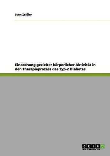 Cover image for Einordnung gezielter koerperlicher Aktivitat in den Therapieprozess des Typ-2 Diabetes
