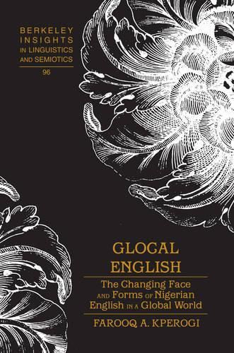 Cover image for Glocal English: The Changing Face and Forms of Nigerian English in a Global World