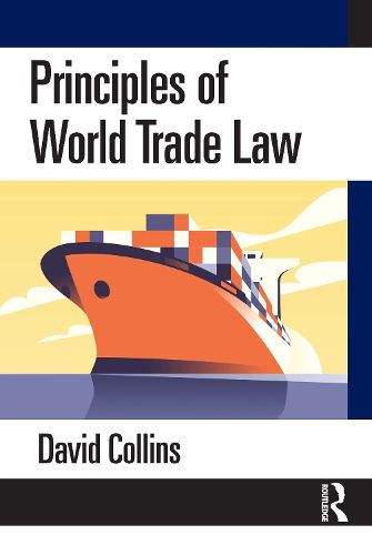 Cover image for Principles of World Trade Law