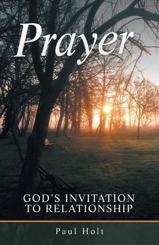 Cover image for Prayer: God's Invitation to Relationship