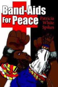 Cover image for Band-AIDS for Peace