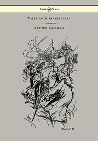 Cover image for Tales from Shakespeare - Illustrated by Arthur Rackham
