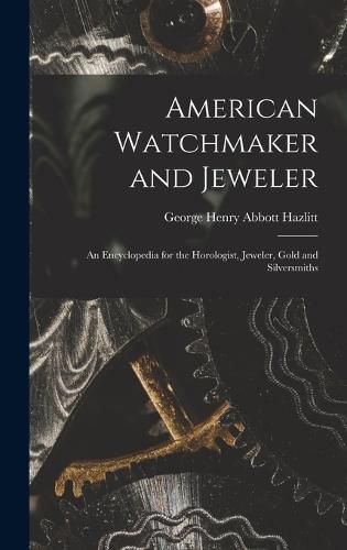 American Watchmaker and Jeweler