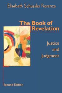 Cover image for The Book of Revelation: Justice and Judgment (Second Edition)