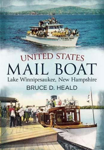 Cover image for United States Mail Boat: Lake Winnipesaukee, New Hampshire