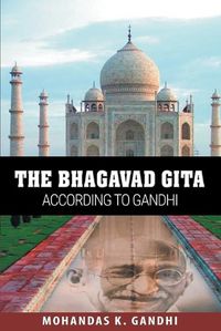 Cover image for The Bhagavad Gita According to Gandhi