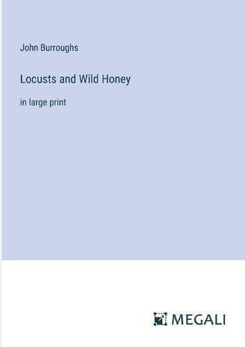 Cover image for Locusts and Wild Honey