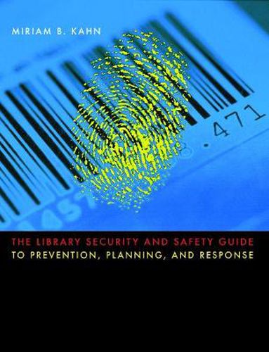 Cover image for The Library Security and Safety Guide to Prevention, Planning, and Response