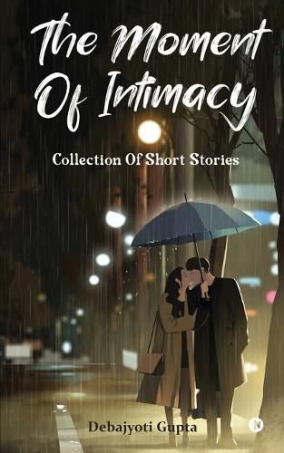 Cover image for The Moment of Intimacy