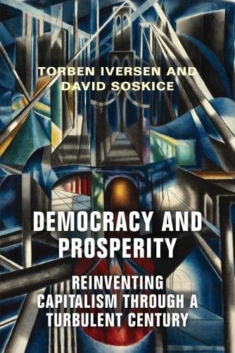 Cover image for Democracy and Prosperity: Reinventing Capitalism through a Turbulent Century