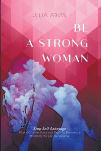 Cover image for Be A Strong Woman