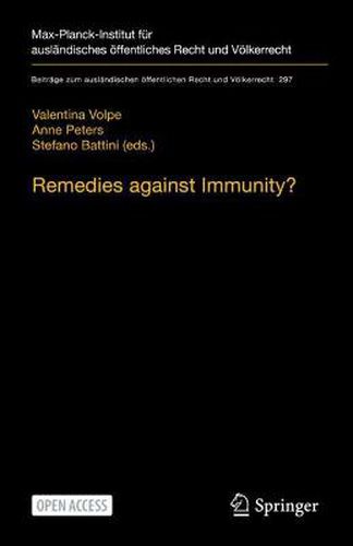 Cover image for Remedies against Immunity?: Reconciling International and Domestic Law after the Italian Constitutional Court's Sentenza 238/2014