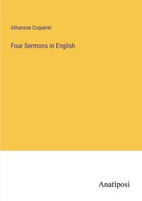 Cover image for Four Sermons in English