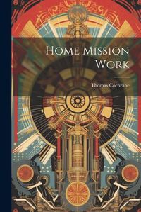 Cover image for Home Mission Work