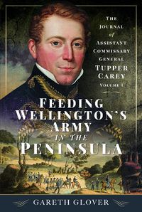 Cover image for Feeding Wellington's Army in the Peninsula