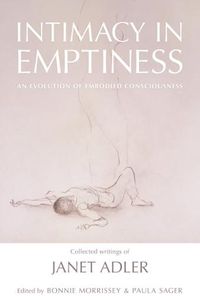 Cover image for Intimacy in Emptiness: An Evolution of Embodied Consciousness