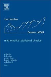 Cover image for Mathematical Statistical Physics: Lecture Notes of the Les Houches Summer School 2005