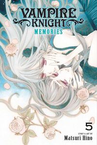 Cover image for Vampire Knight: Memories, Vol. 5