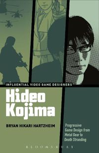 Cover image for Hideo Kojima: Progressive Game Design from Metal Gear to Death Stranding