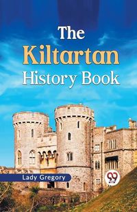 Cover image for The Kiltartan History Book