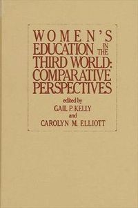 Cover image for Women's Education in the Third World: Comparative Perspectives