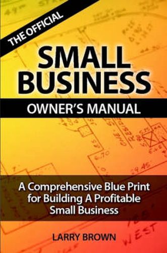 Cover image for THE Official Small Business Owners Manual