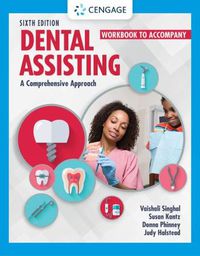 Cover image for Student Workbook for Singhal/Kantz/Damatta/Phinney/Halstead's Dental Assisting: A Comprehensive Approach