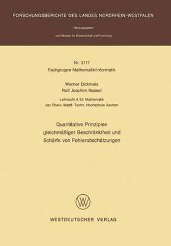 Cover image for Quantitative Prinzipien Gleichmassiger Beschranktheit Und Scharfe Von Fehlerabschatzugen