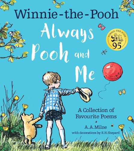 Cover image for Winnie-the-Pooh: Always Pooh and Me: A Collection of Favourite Poems