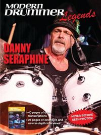 Cover image for Modern Drummer Legends: Danny Seraphine