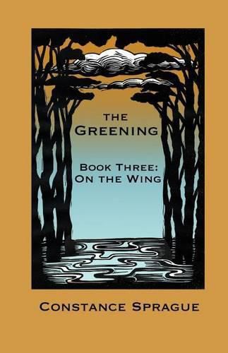 Cover image for The Greening: On The Wing