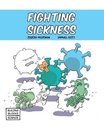 Fighting Sickness