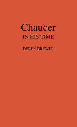 Cover image for Chaucer in His Time.