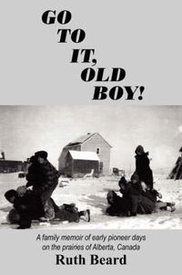 Cover image for Go to It, Old Boy!