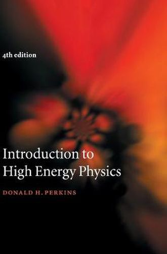 Cover image for Introduction to High Energy Physics