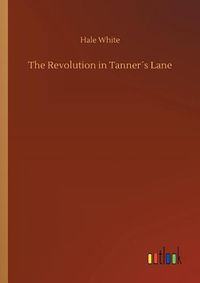 Cover image for The Revolution in Tanners Lane