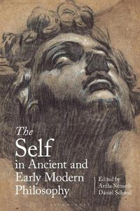 Cover image for The Self in Ancient and Early Modern Philosophy