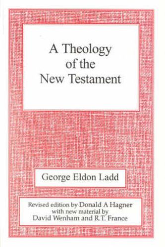 Cover image for A Theology of the New Testament: Revised Edition