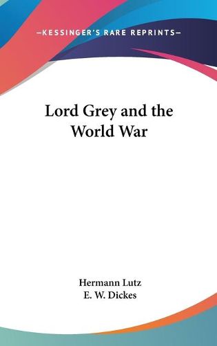 Lord Grey and the World War