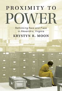 Cover image for Proximity to Power