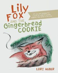 Cover image for Lily Fox and the Gingerbread Cookie