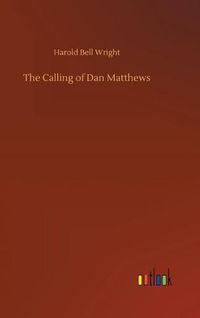 Cover image for The Calling of Dan Matthews